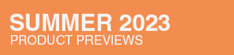 Summer 2023 product preview